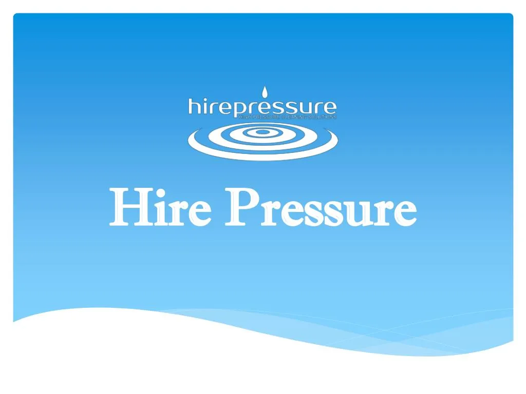 hire pressure