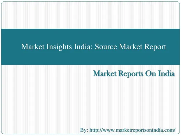 Market Insights India: Source Market Report