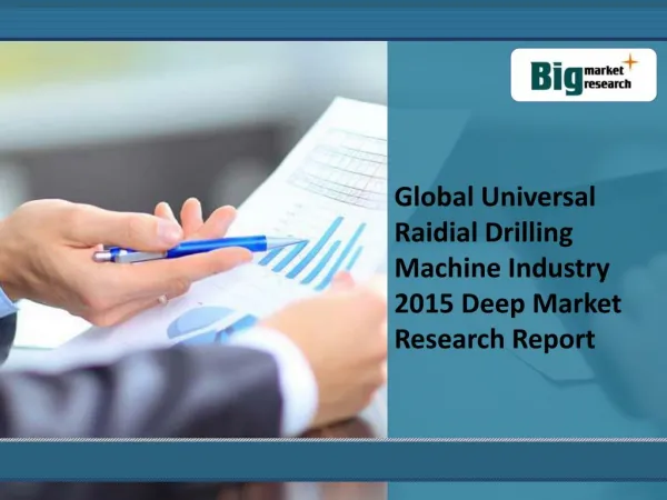 Global Universal Raidial Drilling Machine Industry 2015 Deep