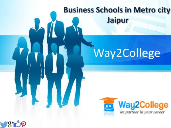 Business Schools in Metro city Jaipur