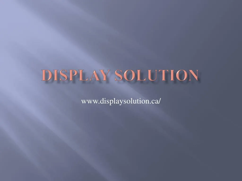 display solution