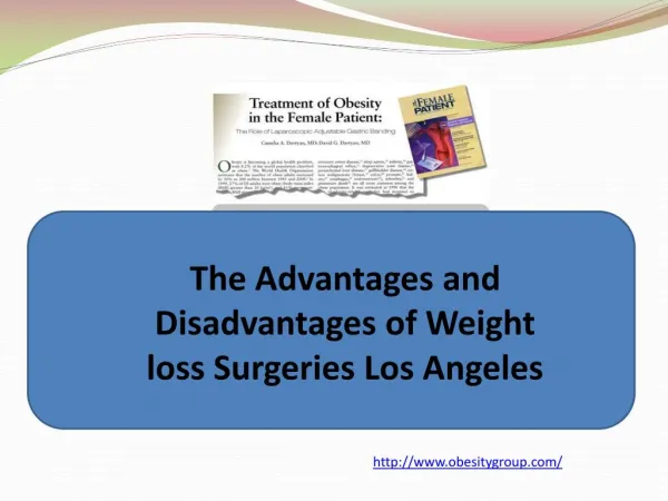 The Advantages and Disadvantages of Weight loss Surgeries Lo