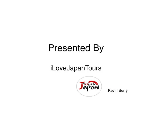 Japan Tour and Travel - Presented By - IloveJapanTours.com