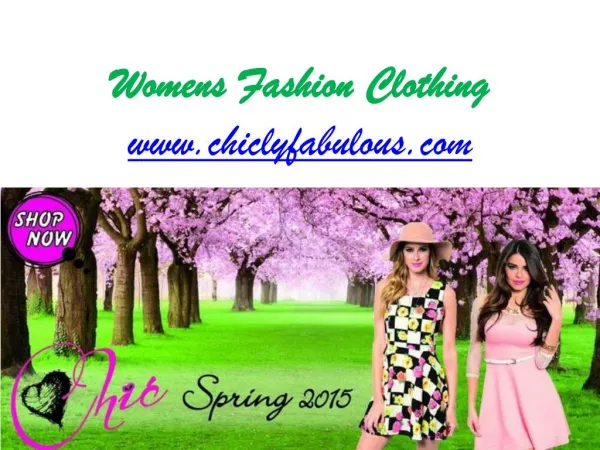 Womens Fashion Clothing and Accessories - www.chiclyfabulous.com