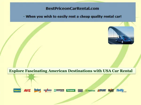 Explore Fascinating American Destinations with USA Car Renta