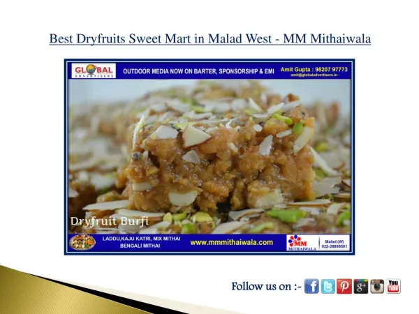 Best Dryfruits Sweet Mart in Malad West - MM Mithaiwala