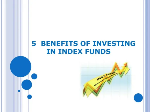 5 BENEFITS OF INVESTING IN INDEX FUNDS