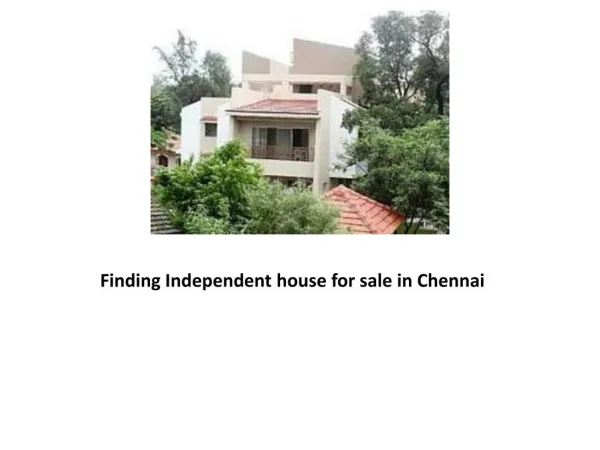 Finding Independent house for sale in Chennai