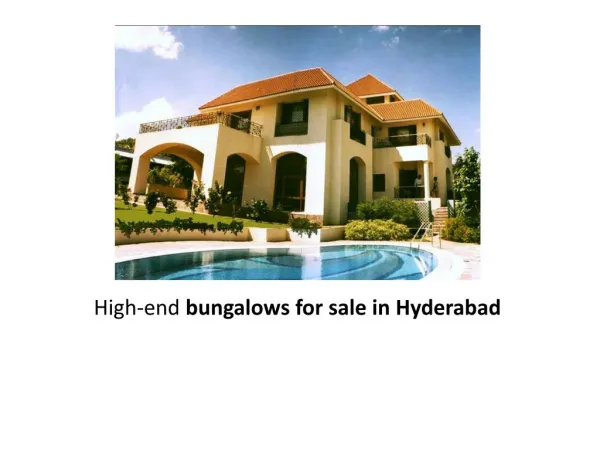 High-end bungalows for sale in Hyderabad