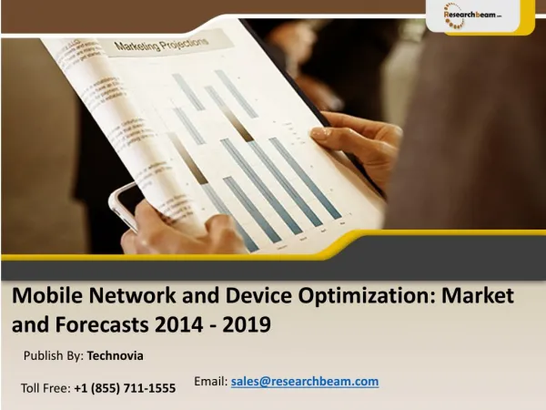 Mobile Network and Device Optimization Market 2014 - 2019
