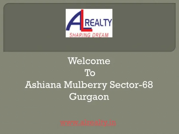 Looking for Property in Ashiana Mulberry?