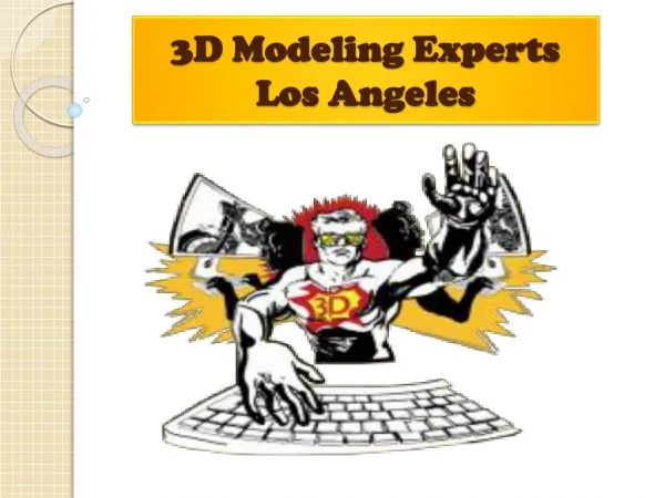 3D Modeling Experts In Los Angeles