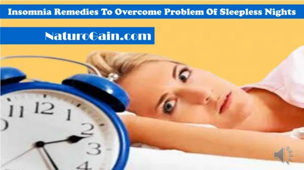 Insomnia Remedies To Overcome Problem Of Sleepless Nights