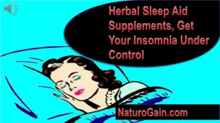 Herbal Sleep Aid Supplements, Get Your Insomnia Under Contro - slide 1