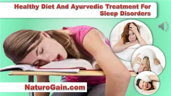 Healthy Diet And Ayurvedic Treatment For Sleep Disorders