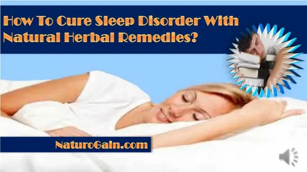 How To Cure Sleep Disorder With Natural Herbal Remedies?