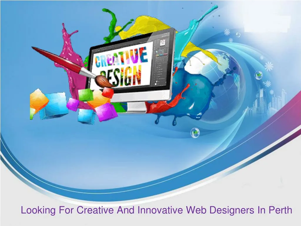 looking for creative and innovative web designers in perth