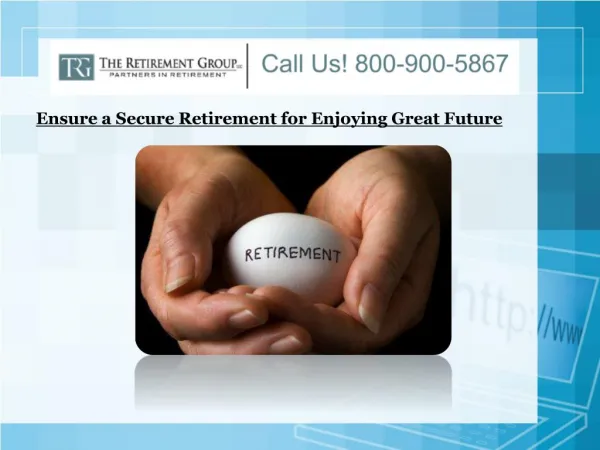 Ensure a Secure Retirement for Enjoying Great Future