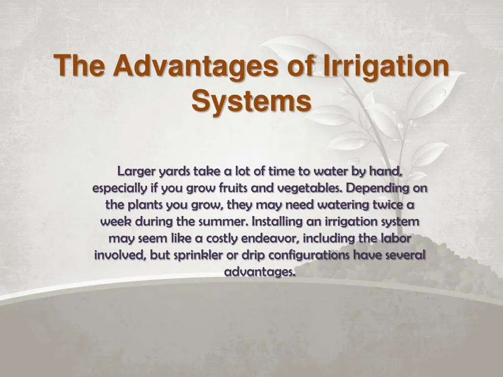 the advantages of irrigation systems