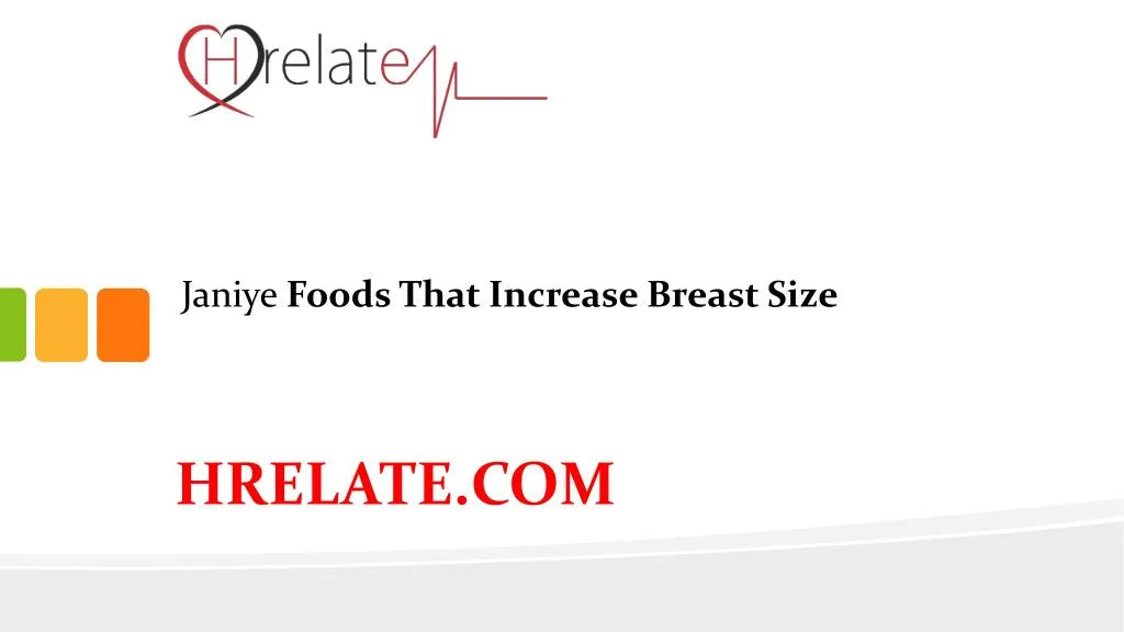 janiye foods that increase breast size