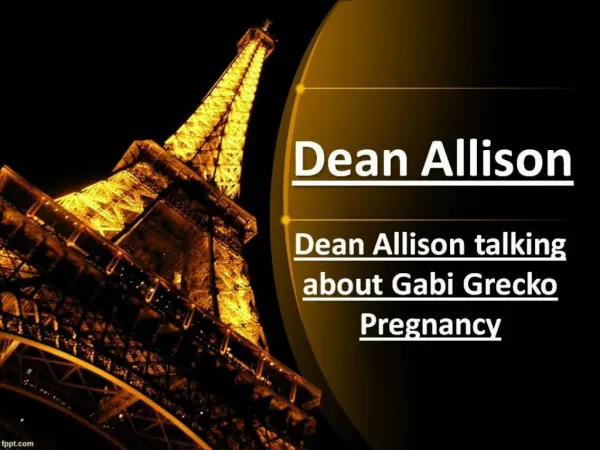Dean Allison talking about Gabi Grecko Pregnancy