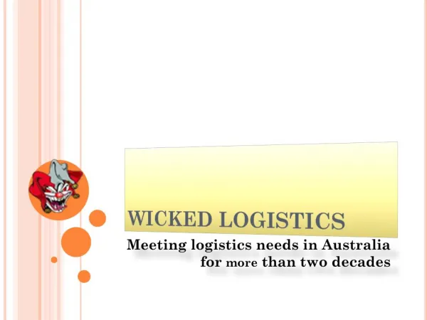 Wicked Logistics- The best logistics service in Australia