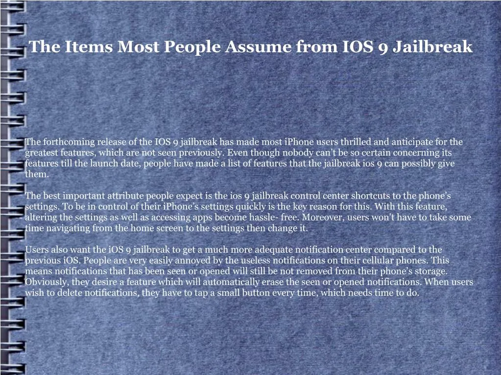 the items most people assume from ios 9 jailbreak