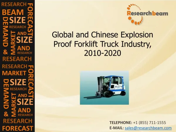 Explosion Proof Forklift Truck Industry Size, Share, 2010-20