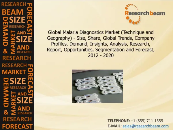 Global Malaria Diagnostics Market Trends, 2012-2020