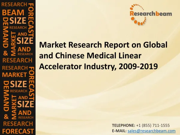 Global and Chinese Medical Linear Accelerator Industry, 200
