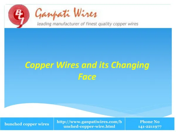 Copper Wires and its Changing Face