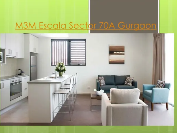 M3M Escala Sector 70A Gurgaon, residential flats in Sector 7