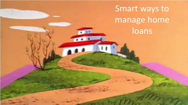 Manage Home Loans