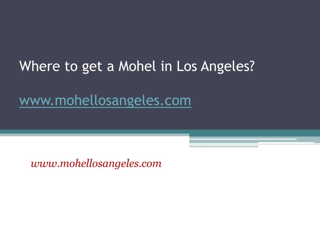 where to get a mohel in los angeles www mohellosangeles com