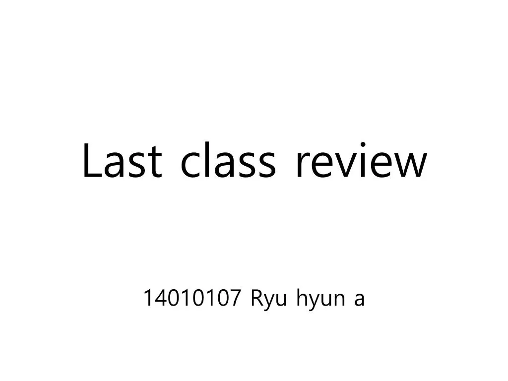 last class review
