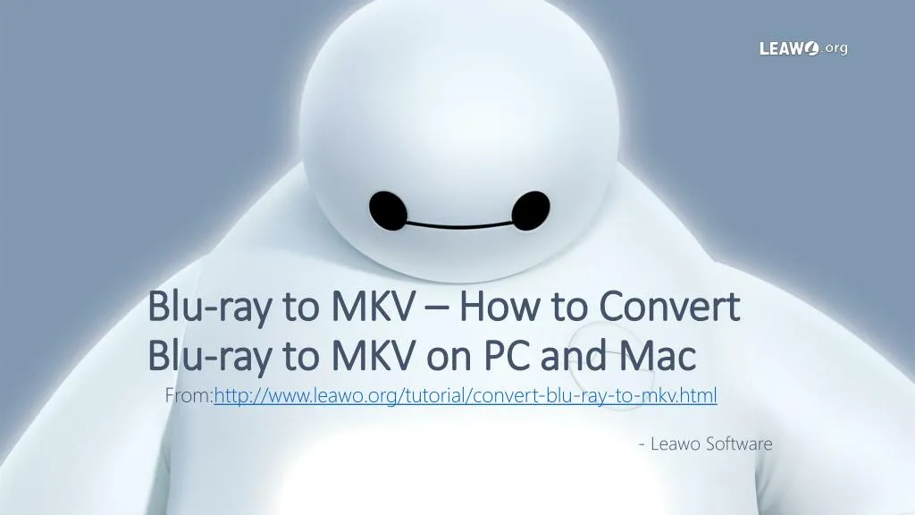 blu ray to mkv how to convert blu ray to mkv on pc and mac