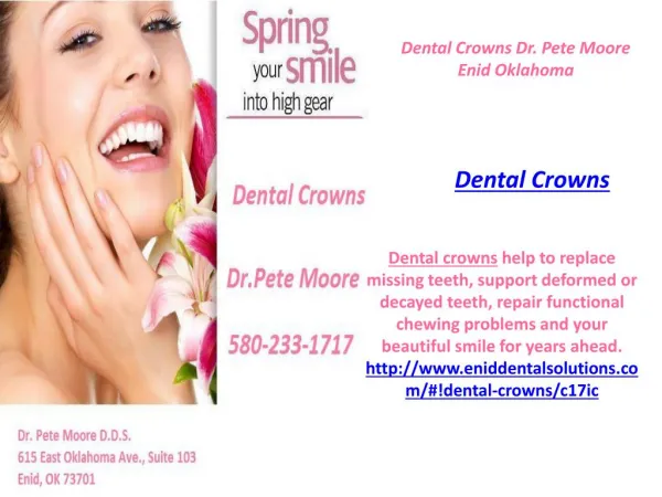 Dental Crowns Dr. Pete Moore Enid Oklahoma