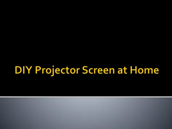 DIY Projector Screen at Home