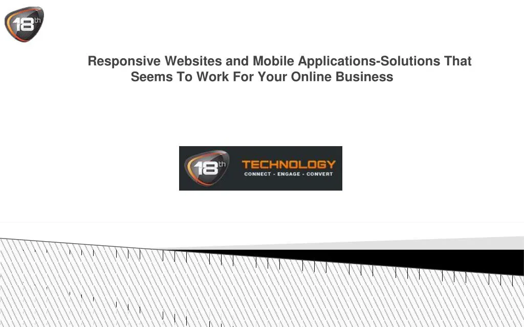 responsive websites and mobile applications solutions that seems to work for your online business