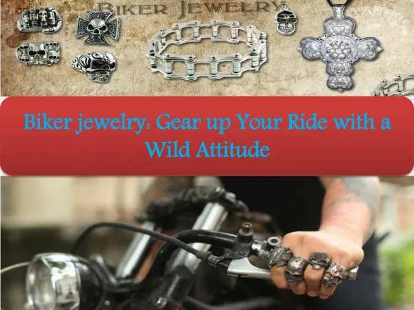 Biker jewelry: Gear up Your Ride with a Wild Attitude