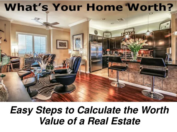 How to Find Worth Value of Your Property
