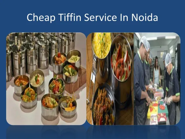 Cheap Tiffin Service In Noida