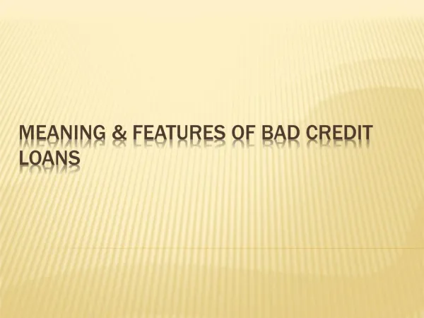 Meaning And Features Of Bad Credit Loan