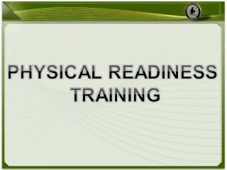 PHYSICAL READINESS TRAINING - slide 1