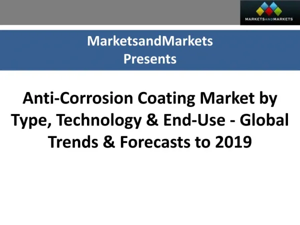 Anti-Corrosion Coating Market worth $26,583 Million by 2019