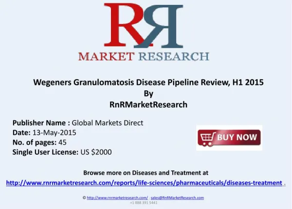 Wegeners Granulomatosis Disease Pipeline Review, H1 2015