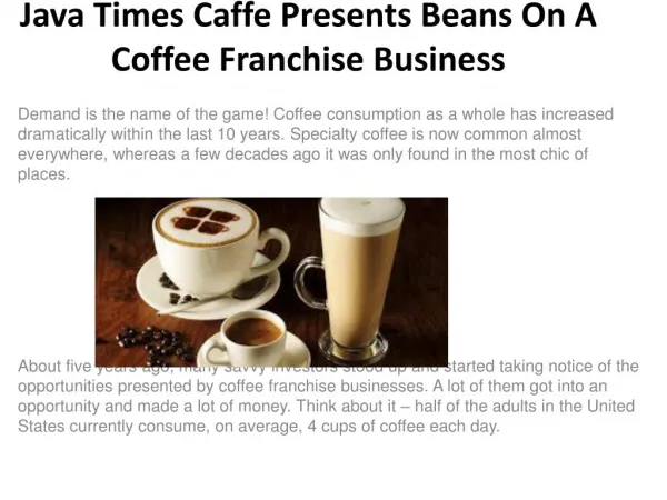 Java Times Caffe Presents Beans On A Coffee Franchise Busine