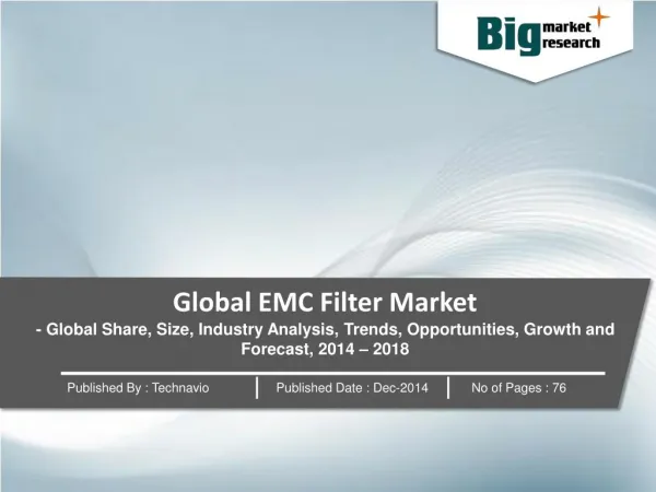Global EMC Filter Market : Global Trends and Forecast 2018