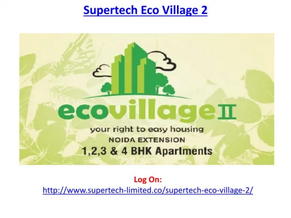 Supertech Eco Village 2 Greater Noida