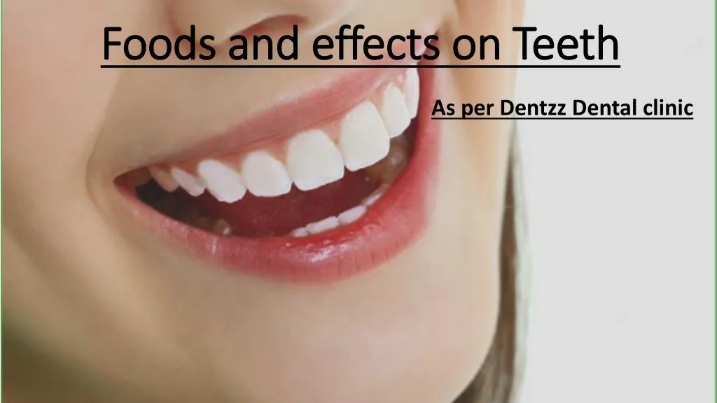 foods and effects on teeth